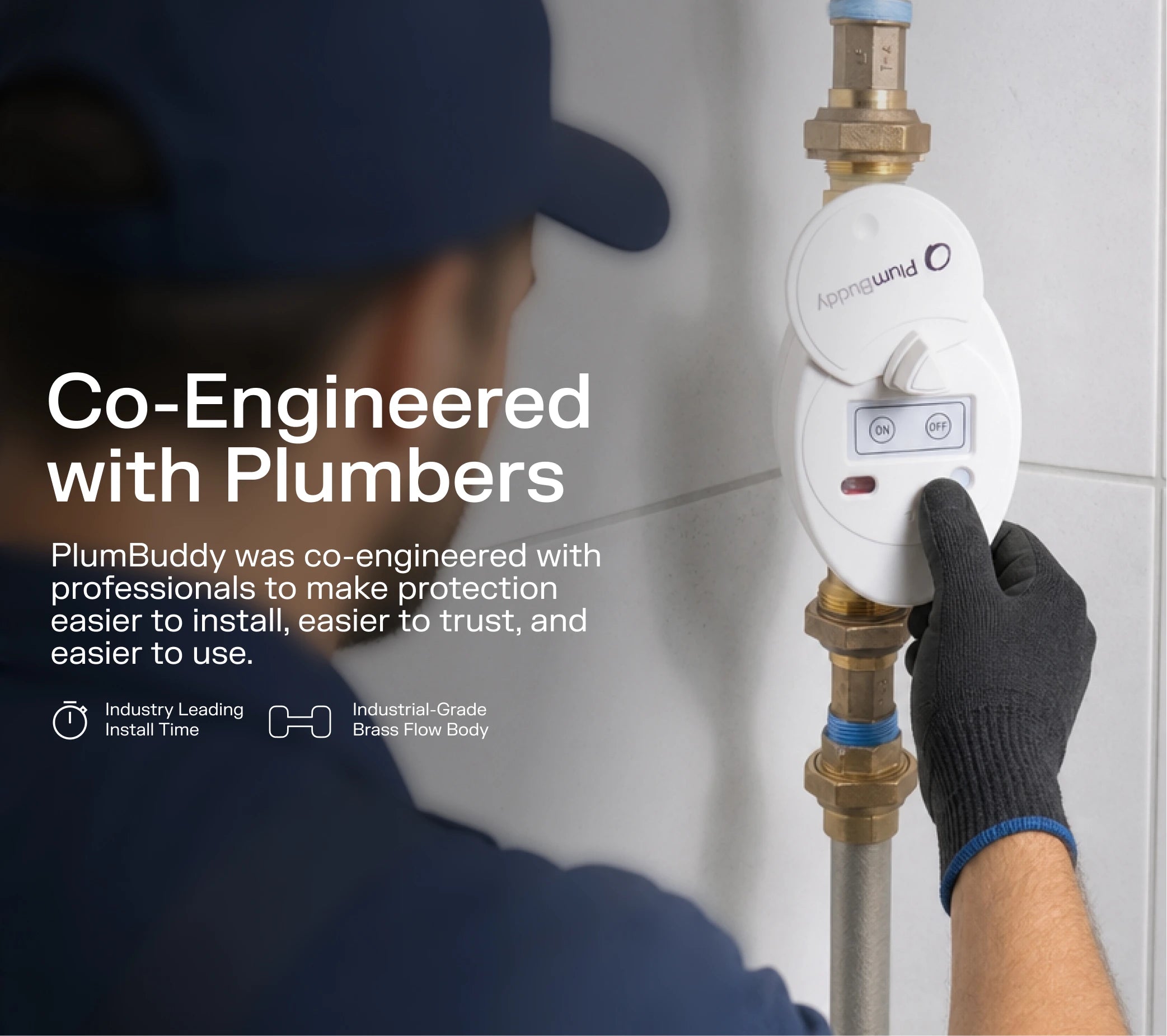 Co-engineered with plumbers